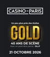 Gold - Casino de Paris