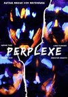 Perplexe - Théâtre EpiScène