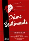 Crimes et sentiments - Les Rendez-vous d'ailleurs