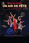 Un air de fête - Théâtre Silvia Monfort Saint-Brice