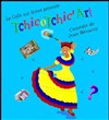 Tchico-Tchic'Art - Théâtre de La Tour Gorbella