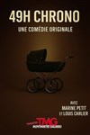 49H Chrono - Théâtre Montmartre Galabru
