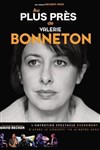 Au plus près de Valérie Bonneton - Théâtre à l'Ouest de Lyon