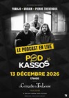 Podkassos : Le podcast en live - La Comédie de Toulouse