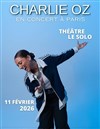 Charlie Oz en concert - Le Solo
