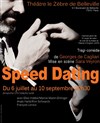 Speed dating - Le Zèbre de Belleville