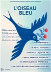 L'Oiseau Bleu - Théâtre de Poche Graslin