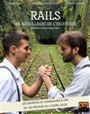 RAILS - Les aiguillages de l'existence - La Petite Croisée des Chemins
