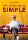 Bastien Morisson dans Simple - Le Lieu