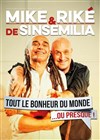 Mike & Riké dans : Tout le bonheur du monde... ou presque - Salle des Fêtes de Solliès Pont