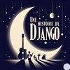 Une histoire de Django - Luna Negra