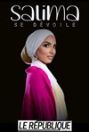 Salima se dévoile - Le République - Petite Salle