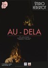 Au-delà - Studio Hebertot