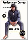 Zaef Maïga dans Poétiquement Correct - Le République - Petite Salle