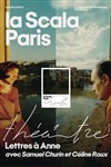 Lettres à Anne - La Piccola Scala