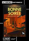 Bonne soirée ! - Guichet Montparnasse