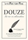 Douze - La Comédie Saint Michel - petite salle 