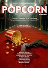 Popcorn - Théâtre Le Mélo D'Amélie