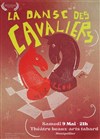 La Danse des Cavaliers - Théâtre Beaux Arts Tabard