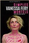 Vanessa Féry dans Simples Mortels - Le Pont de Singe