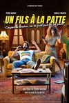 Un fils à la patte - Les Trois Ducs