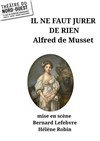 Il ne faut jurer de rien - Théâtre du Nord-Ouest