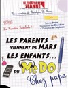 Les parents viennent de Mars, les enfants du McDo ! Chez Papa - Théâtre Jean Bart