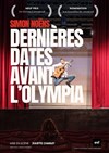 Simon Noëns dans Dernières dates avant l'Olympia - Le Pont de Singe
