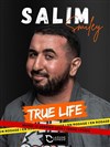 Salim Smiley dans #Truelife - La Divine Comédie - Salle 2