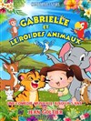 Gabrielle et le roi des animaux - Marelle des Teinturiers