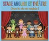 Stage Théâtre et anglais - Théâtre Bellecour