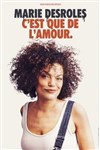 Marie Desroles dans C'est que de l'amour - Théâtre à l'Ouest Caen