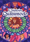 L'histoire de Quasimodo - Théâtre Le Colbert