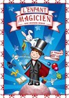 L'enfant Magicien | Saint-Jean-le-Blanc - Espace Scènique