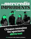 Les Mercredis Imprudents - Théâtre Métro Ateliers