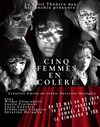 Cinq femmes en colère - Petit Théâtre des Affranchis