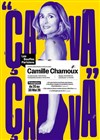 Camille Chamoux dans Ça va ça va - Théâtre des Bouffes Parisiens