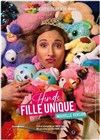 Hinde dans Fille unique - Théâtre Forum Jorge François 