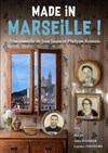 Made in Marseille - Théâtre de Verdure