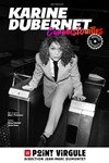 Karine Dubernet dans Carabistouilles - Le Point Virgule