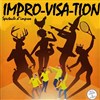 Impro-Visa-Tion - Théâtre de l'Embellie