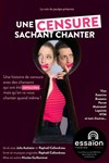 Une Censure sachant chanter - Théâtre Essaion
