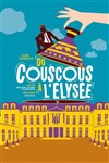 Du couscous à l'Elysée - Comédie des Volcans