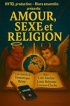Amour, sexe et religion - Théâtre des Oiseaux