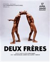Deux frères - Théâtre El Duende