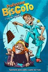 Professeur Biscoto : Vive le sport ! - Théâtre à l'Ouest