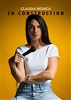 Claudia Modica dans En construction - Les Trois Ducs