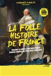 La folle histoire de France - Le Pont de Singe
