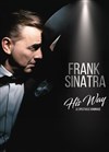 Frank Sinatra : His Way - Théâtre de Longjumeau