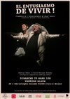El entusiasmo de vivir - Théâtre Aleph